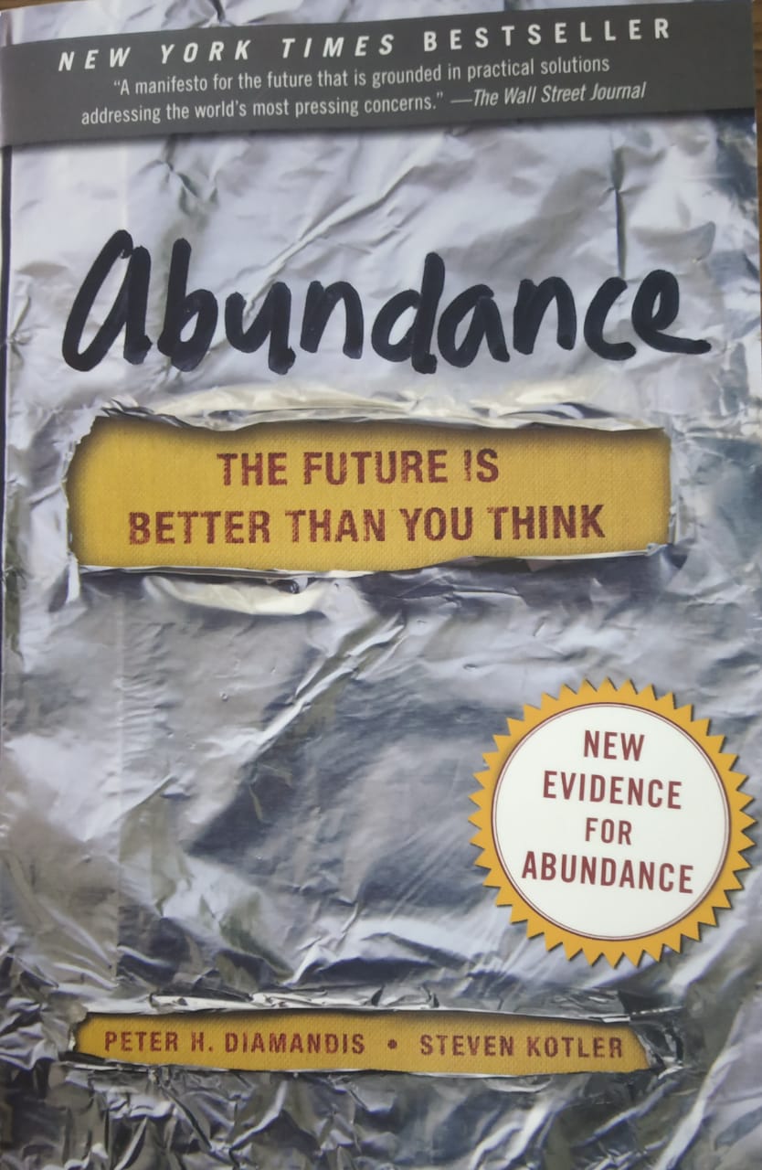 Abundance: The Future Is Better Than You Think