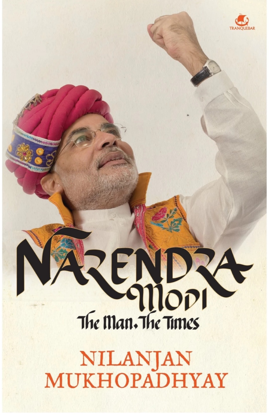 Narendra Modi: The man, the Times